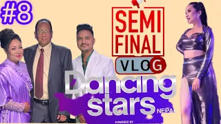 Dancing stars nepal | सेटको रमाइलो semi final | #8 vlog | Suman karki | Sadikchha shrestha