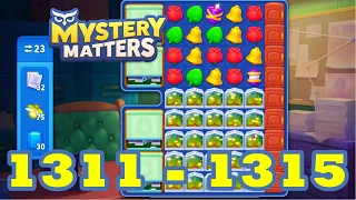 Mystery Matters Level 1311 - 1315 HD Gameplay | 3 match puzzle | Android | IOS | 1312 | 1313 | 1314