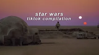 star wars tiktok compilation [edits]