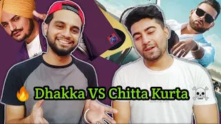 Dhakka Vs Chitta Kurta | Sidhu Moosewala | Karan Aujla | REACTION !