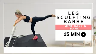 LEG SCULPTING BARRE WORKOUT (Leg Slimming)