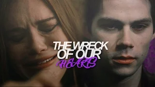 Stiles + Lydia | The Wreck Of Our Hearts [6x05]