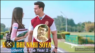 Main Bhi Nahi Soya (Student of the Year 2) by Ayan Banerjee