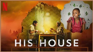 NETFLIX's HIS HOUSE / SPOILER FREE MOVIE REVIEW