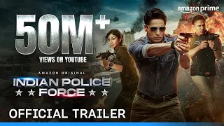 Indian Police Force Season 1 - Official Trailer | Prime Video India