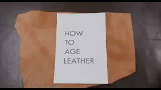 How to age leather fast and easy