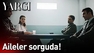 Yargı 46. Bölüm - Aileler Sorguda!