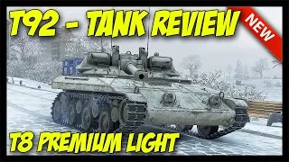 ► T92 - Tier 8 American Light Tank Review - World of Tanks T92 Light Tank Gameplay