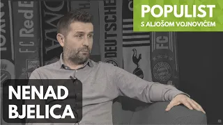 Populist #1: Aljoša Vojnović i Nenad Bjelica