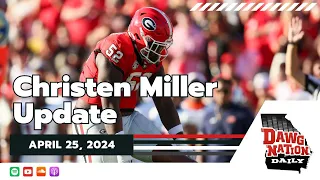 Christen Miller Update plus fans will love the reason Carson Beck's returning | DawgNation Daily