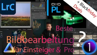 Beste Bildbearbeitung: Lightroom, CaptureOne, DXO Photolab, Luminar Neo Preis Funktion Empfehlung