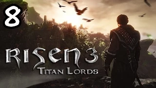 Прохождение Risen 3: Titan Lords #8