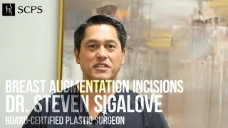 Breast Incisions with Dr. Sigalove