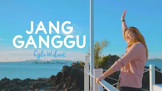 JANG GANGGU - Cyta Walone (Official Music Video)