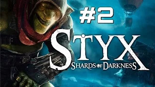 Let's Play Styx: Shards of Darkness - Part 2