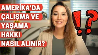 AMERİKA'DA NASIL ÇALIŞILIR? Oturma izni, çalışma izni ve çalışma iznine dair önemli detaylar