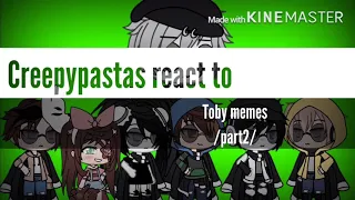 Creepypastas react to Toby memes /part 2/ /gatchalife/✨