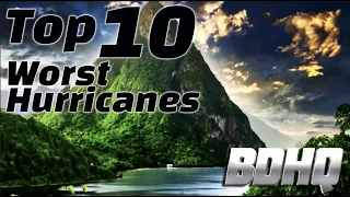 Top 10 worst Hurricanes in History