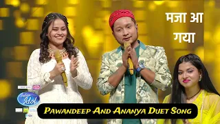 Pawandeep And Ananya Pal Duet Song |