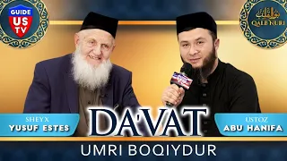 "DA'VAT UMRI BOQIYDUR" Shayx Yusuf Estes  Ustoz Abu Hanifa Mehmoni