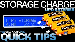 Storage Charging RC LiPo Batteries | Quick Tip | Motion RC