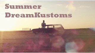 Наше Лето | Summer | 2014 | Dream Kustoms