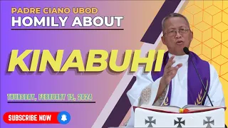 Fr. Ciano Homily about KINABUHI - 02/15/2024