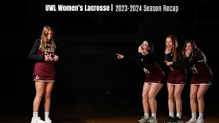 UWL Women's Lacrosse: 2023-2024 Season Recap