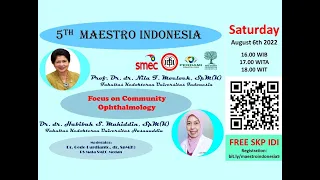 Maestro Indonesia 5 : "Focus on Community Ophthalmology"