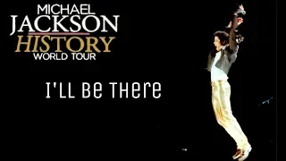 10_Michael Jackson - I´ll Be There - Live Studio Version - HIStory World Tour