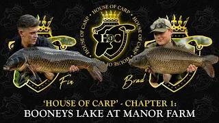 Outlaw Pro presents House of Carp - Chapter 1 - Booneys Lake at Manor Farm | Carp Fishing UK