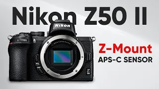 Nikon Z50 II - Another Shot at Z-Mount APS-C Sensor?