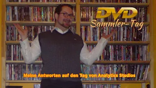 Meine Antworten auf den DVD SAMMLER-TAG von Analytics Studios