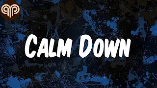 Calm Down  (Lyrics) - Rema