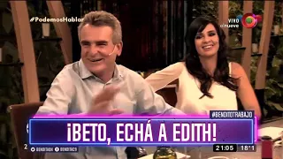 ¡Beto, echá a Edith!