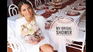 MY BRIDAL SHOWER | How to do everything on your own!!!