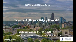 Taiwan and Lithuania: Defying the odds?