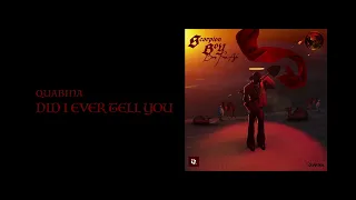 Did I Ever Tell You (Official Audio)