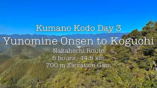 Solo Hiking Kumano Kodo Day 3 - Yunomine Onsen to Koguchi - Japan Travel