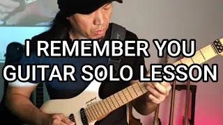 alvin deleon is live! SKIDROW I REMEMBER YOU GUITAR SOLO LESSON