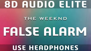 The Weeknd - False Alarm |8D Audio Elite|