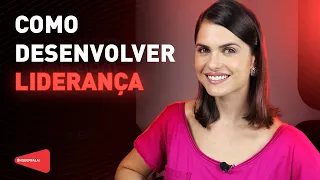 Como desenvolver Liderança | Comunicação e Oratória