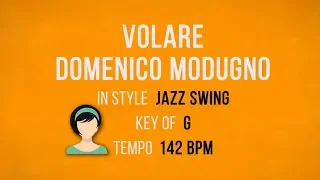 Volare – Domenico Modugno - Karaoke Female Backing Track