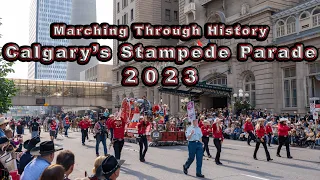 Marching Through History:  Calgary's Stampede Parade 2023