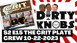 Dirty Knobs Podcast S2 E15 Crit Plate Factory Team