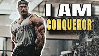 I AM CONQUEROR | CHRIS BUMSTEAD - GYM MOTIVATION 🔥