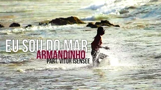 Armandinho - Eu Sou do Mar (Part: Vitor Isensee) [OFICIAL]