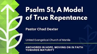 Psalm 51, A Model of True Repentance