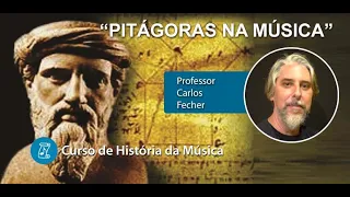 Pitágoras e a Série Harmônica (AULA GRATUITA) - História da Música - Aula nº8