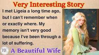 Ligeia - A Beautiful Wife | Learn English through Story⭐ Level 3 - Graded Reader | Speak Fluently